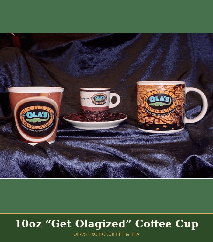 Ola's 10oz Get Olagized Coffee Cup