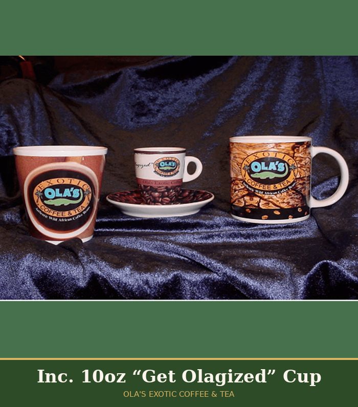 Ola's Inc. 10oz Get Olagized Coffee Cup